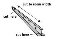 Si la pièce est de moins de 12 pieds de diamètre, couper le té principal à la largeur de la salle, moins 1/8 pouces pour l'épaisseur de l'angle de mur.